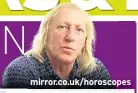  ?? mirror.co.uk/horoscopes ??