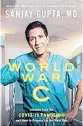  ??  ?? World War C
By Sanjay Gupta; Simon & Schuster, 304 pages, $28