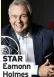  ?? ?? STAR Eamonn Holmes