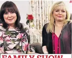  ??  ?? FAMILY SHOW Coleen, left, in TV appearance with Linda