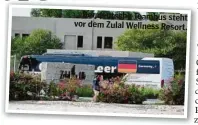  ?? ?? Der deutsche Teambus steht vor dem Zulal Wellness Resort.