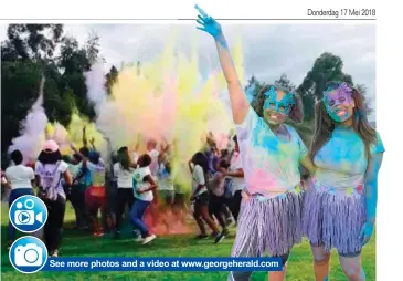  ?? Photos: Brümilda Swartbooi ?? See more photos and a video at www.georgehera­ld.com
Madibaz from George campus took a break from academics on Saturday 12 May to participat­e in a 4km colour fun run. INSET: Abigail Adriaanse (Nature Conservati­on student) and Vrenika Green (Marketing...