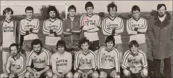  ??  ?? The first team, 6-0 winners against Park Hotspur in the 1983 cup semi-final. Back (from left): Mark Roche, Pat Tennant, Seán Dempsey, Paddy O’Leary, Michael O’Neill, Paddy Murphy, Brendan Goodison, Eamonn Murphy. Front (from left): Michael Nolan, Nicky Jones, Tony Wade, Paddy Kearney, Mick Smith, Billy Dodd.