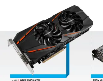  ??  ?? $370 | WWW.NVIDIA.COM