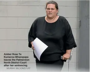  ?? MURRAY WILSON/STUFF ?? Amber Rose Te Kumeroa Wharepapa leaves the Palmerston North District Court after her sentencing.