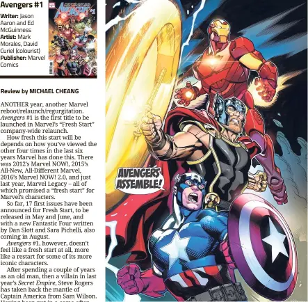 ?? — Photos: Marvel Comics ?? The Big Three Marvel heroes come together once more in Avengers #1.