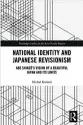  ??  ?? National Identity and Japanese Revisionis­m: Abe Shinzo’s Vision of a Beautiful Japan and Its Limits
By Michael Kolmas Routledge, 2019, 162 pages, $132.50 (Hardcover)