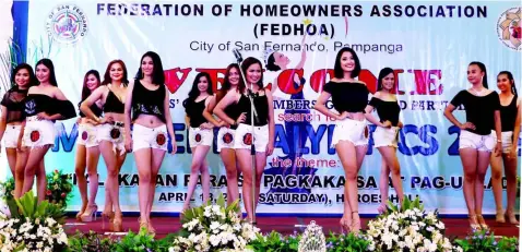  ?? -Chris Navarro ?? MISS FEDHOA 2019. Young, beautiful and talented ladies vying for the title of Miss FEDHOA (Federation of Homeowners Associatio­n City of San Fernando, Pampanga) show their form and figure during the recent beauty contest held at the Heroes Hall, CSFP. The event was sponsored by FEDHOA officers led by President Walter Ocampo.