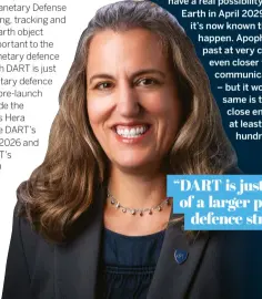  ?? ?? Chabot is coordinati­on lead on the DART mission