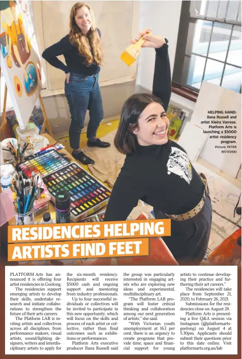  ?? Picture: PETER RISTEVSKI ?? HELPING HAND: Ilana Russell and artist Kieira Varrese. Platform Arts is launching a $5000 artist residency program.