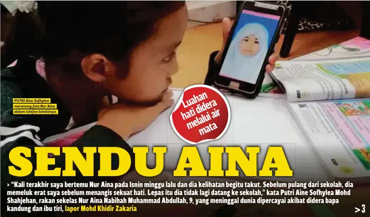  ??  ?? PUTRI Aine Sofhylea merenung foto Nur Aina dalam telefon bimbitnya.