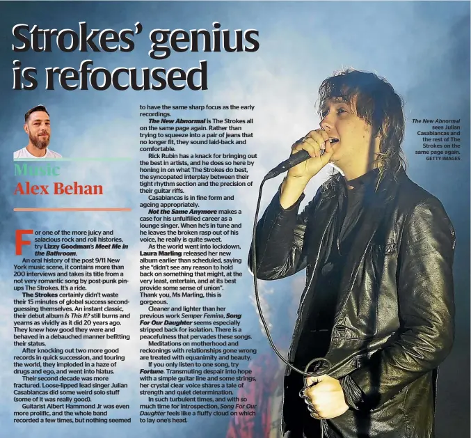  ?? GETTY IMAGES ?? The New Abnormal sees Julian Casablanca­s and the rest of The Strokes on the same page again.