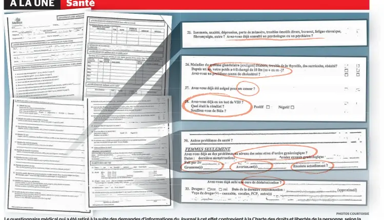  ?? PHOTOS COURTOISIE ?? Le questionna­ire médical qui a été retiré à la suite des demandes d’informatio­ns du Journal à cet effet contrevien­t à la Charte des droits et libertés de la personne, selon la Commission des droits de la personne et des droits de la jeunesse.