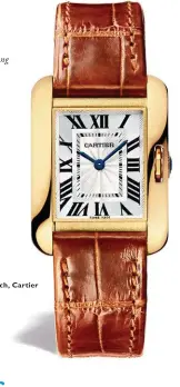  ??  ?? Watch, Cartier