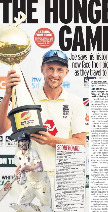  ??  ?? LEADING FROM FRONT England skipper Joe Root holds aloft the Moose Cup after sealing a 2-0 series win