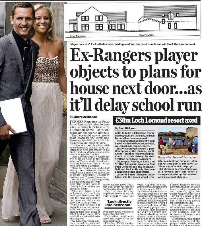  ??  ?? ‘Loss of privacy’: Peter Lovenkrand­s and wife Teresa ‘Major concern’: Ex-footballer says building work for four-bedroom home will block the narrow road