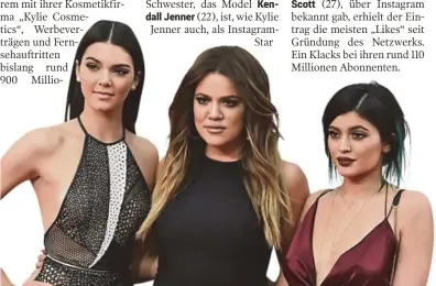  ?? AP ?? Nur ein kleiner Teil des großen Clans: Kendall Jenner, Khloé Kardashian und Kylie Jenner