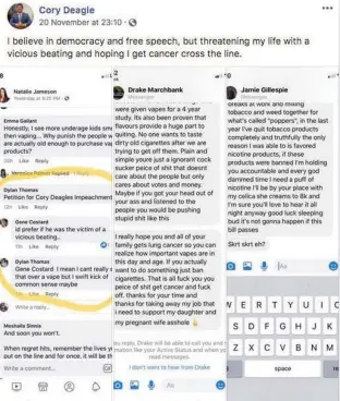  ?? FACEBOOK SCREENSHOT ?? P.E.I. MLAs Natalie Jameson and Cory Deagle were subject to abusive comments on Facebook after Deagle introduced a bill limiting vaping use in the province.