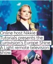  ??  ?? Online host Nikkie Tutorials presents the Eurovision’s Europe Shine A Light remote television show.