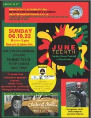  ?? ?? The Municipali­ty of Norristown will host its inaugural Juneteenth­Street Festival on June 19, 2022, from 11a.m. to 5 p.m.