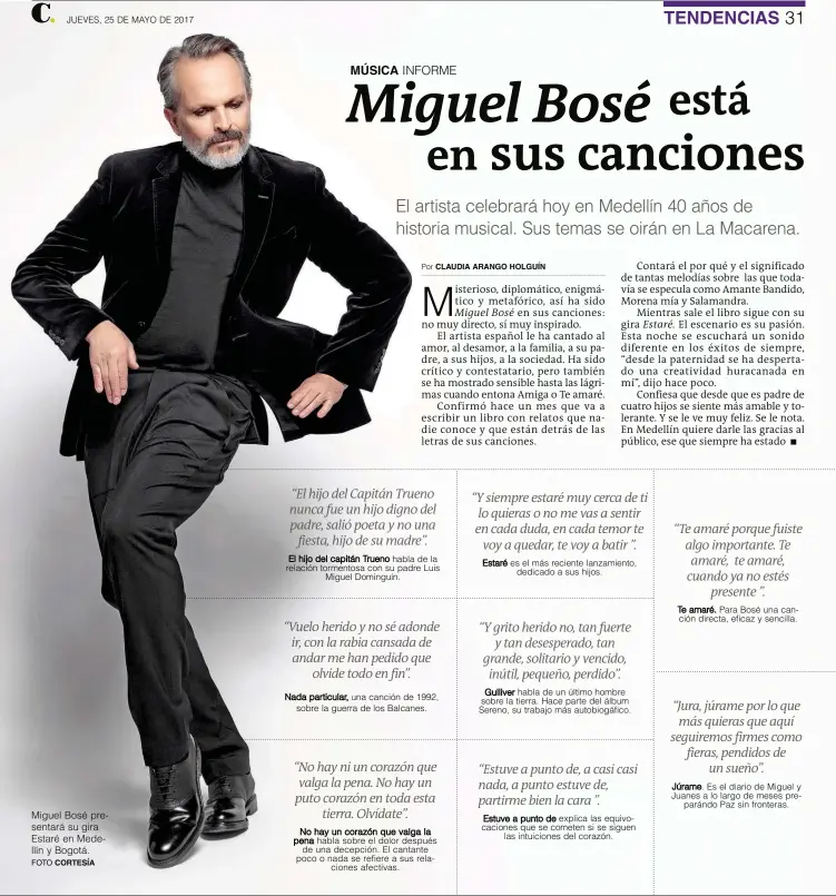  ?? FOTO ?? Miguel Bosé presentará su gira Estaré en Medellín y Bogotá.