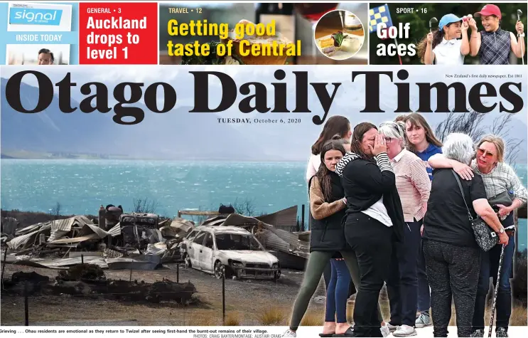  ?? PHOTOS: CRAIG BAXTER/MONTAGE: ALISTAIR CRAIG ?? Grieving . . . Ohau residents are emotional as they return to Twizel after seeing firsthand the burntout remains of their village.