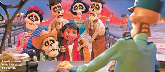  ??  ?? La película tiene como base el Día de Muertos.