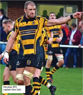  ?? ?? Hinckley RFC captain Alex Salt.