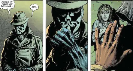  ?? — DC Comics ?? Rorschach is not a big fan of small talk.