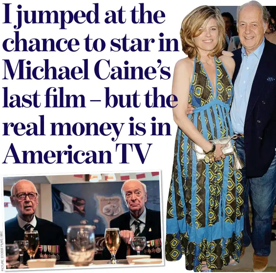  ?? PICTURE:ECOSSEFILM­S/BBC ?? STAR LINEAGE: John Standing with his wife Sarah, daughter of Nanette Newman. Left, In The Great Escaper with Michael Caine