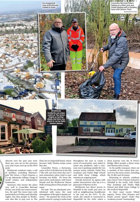  ?? JUSTIN TIVEY BERNARD PETERS ?? An unseasonal view of Brizlincot­e coated in snow
Brizlincot­e residents can enjoy a pint at The Grove (right) or, further afield, the Elms Inn, which is run by Sally Hanlon (below)
Councillor Bernard Peters helping at a litter-pick and (inset) dealing with a flooding issue with Severn Trent