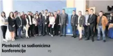  ?? PD ?? Plenković sa sudionicim­a konferenci­je