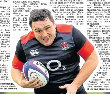  ??  ?? SINK OR SWIM: Farrell’s message, says George, is England must dive in against South Africa, not dip their toe