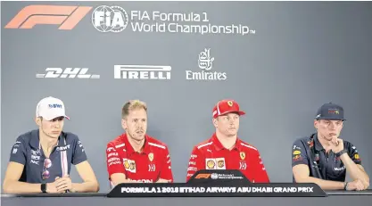  ??  ?? FROM LEFT Esteban Ocon, Sebastian Vettel, Kimi Raikkonen and Max Verstappen attend a press conference.