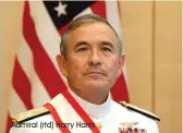  ?? Admiral (rtd) Harry Harris ??