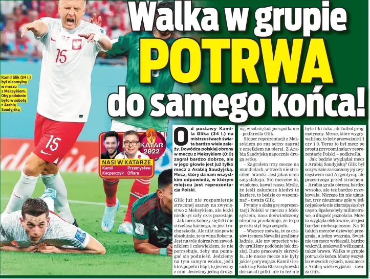  ?? ?? Kamil Glik (34 l.) był nieomylny w meczu z Meksykiem. Oby podobnie było w sobote z Arabia Saudyjska