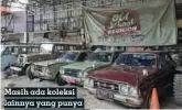  ??  ?? Masih ada koleksi lainnya yang punya cerita masing-masing