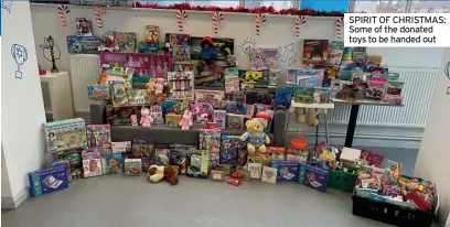  ?? ?? News SPIRIT OF CHRISTMAS: Some of the donated toys to be handed out