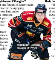  ?? Foto: BILDBYRÅN ?? Patrik Lundh i Djurgården säsongen 2017/2018.