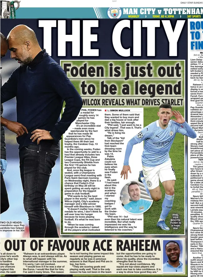  ??  ?? TWO OLD HEADS: ernandinho says Pep uardiola has helped m improve in his 30s
PHIL YER BOOTS: Foden is a huge star