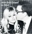  ??  ?? With Britt Ekland in 1964