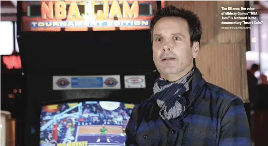  ?? CARGO FILM & RELEASING ?? Tim Kitzrow, the voice of Midway Games’ “NBA Jam,” is featured in the documentar­y “Insert Coin.”