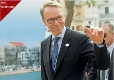  ??  ?? Jens Weidmann