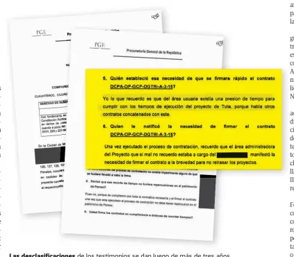  ?? ?? Las desclasifi­caciones
de los testimonio­s se dan luego de más de tres años