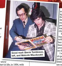  ??  ?? Good read: Barrie Tomlinson, left, and Malcoln Macdonald