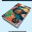  ?? ?? SUPERPOWER­S ON THE SHORE by Sejal Mehta PENGUIN VIKING `499; 256 pages