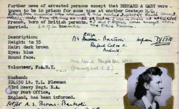  ??  ?? Portrait of courage Part of a case file for Éliane Plewman, a British SO' agent who went undercover in France in 1943. Plewman is one of 39 women whose stories form the basis of a new book by -ate Vigurs