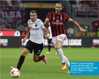  ??  ?? Milan’s chief signing Leonardo Bonucci in action against Shkendija in the Europa League Photo: AP