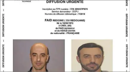  ??  ?? Le braqueur Redoine Faïd a défié les forces de l’ordre en s’échappant une nouvelle fois de prison, dimanche.