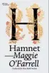 ??  ?? HAMNET
Maggie O´Farrell
L Altra editorial en catalán, traducción de Marc Rubió Rodon, 360 pp., 23,95 €